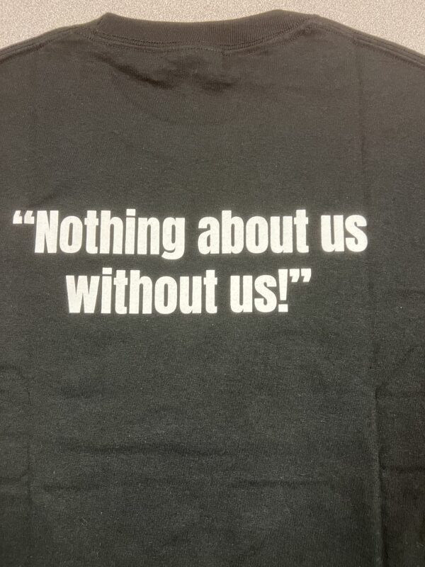 Black CCAPP T-shirt with "Nothing about us without us!" - Image 4